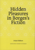 Fishburn Hidden Pleasures in Borges's Fiction cover image